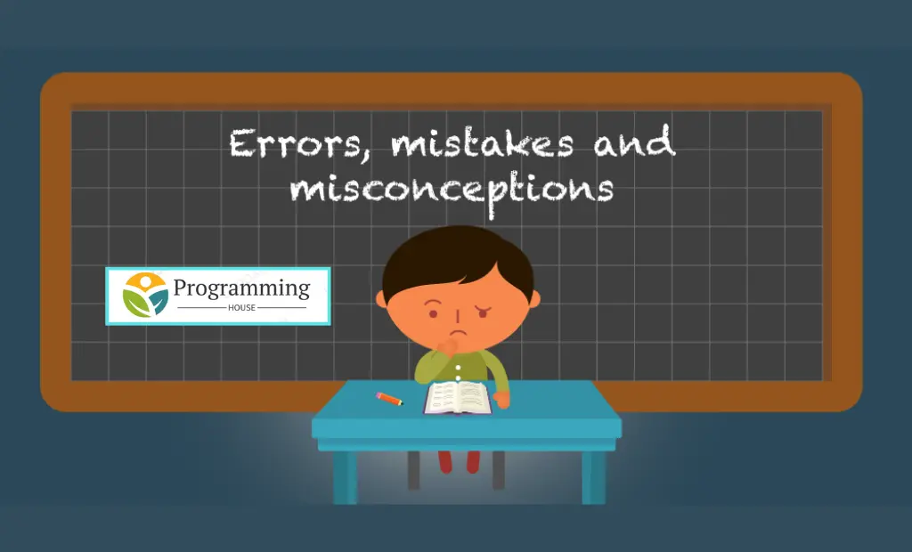 Common Mistakes and Misconceptions