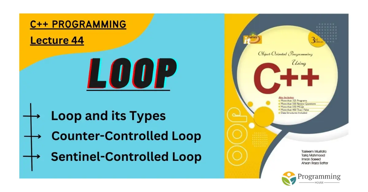 Difference Between Counter and Sentinel Controlled Loops in C++